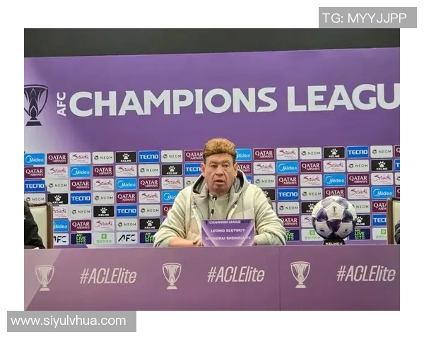 斯卢茨基强调广岛之战重要性努力提升亚冠排名全力以赴每场比赛